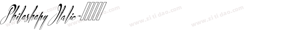 Philoshopy Italic字体转换